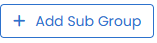 Add Sub Group button