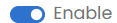 Enable_toggle.png